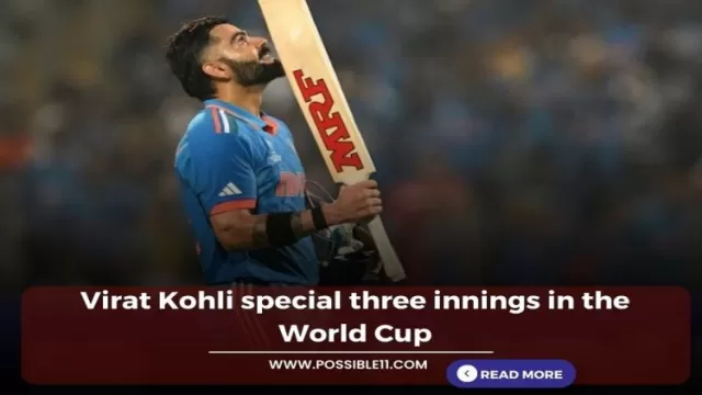 Virat Kohli special three innings in the