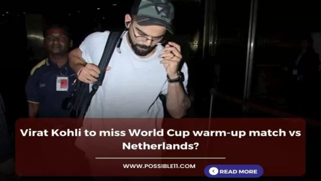 Virat Kohli to miss World Cup warm-up