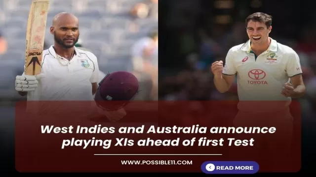 West Indies and Australia announce playing XIs