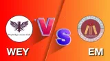 WEY vs EM Dream11