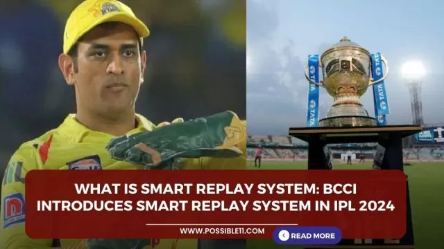 What Is Smart Replay System: BCCI introduces