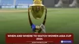 When and Where to Watch Women Asia Cup 2024