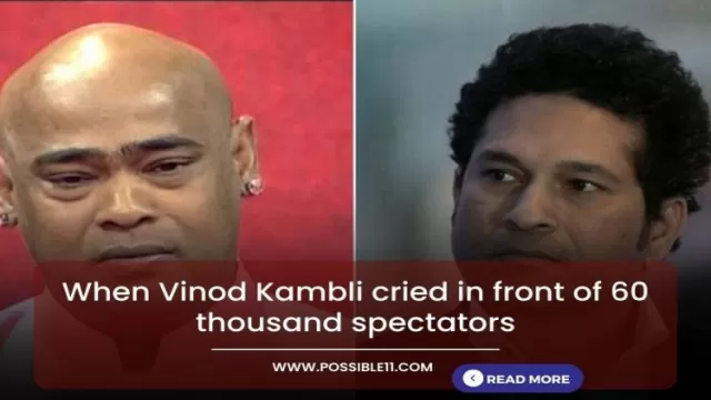 When Vinod Kambli cried in front of
