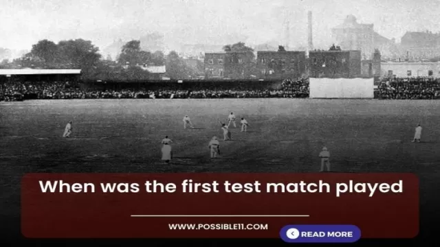 When was the first test match played