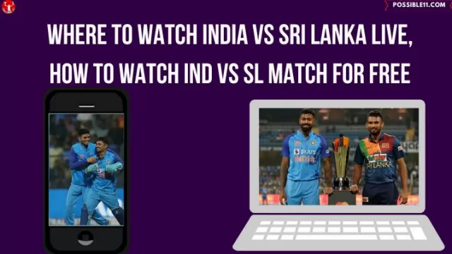 Where to Watch India vs Sri Lanka