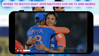 Where to Watch SMAT 2025 Matches