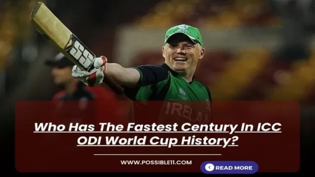 Who Has The Fastest Century In ICC