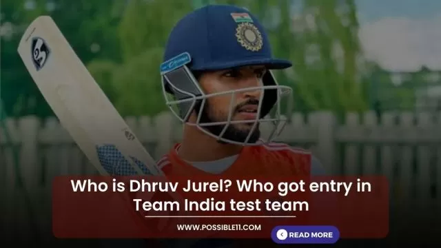 Who is Dhruv Jurel? Who got entry