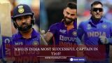 Who is India most successful captain in T20i?