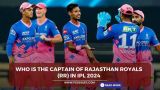 Who is the captain of Rajasthan Royals (RR) in IPL 2024