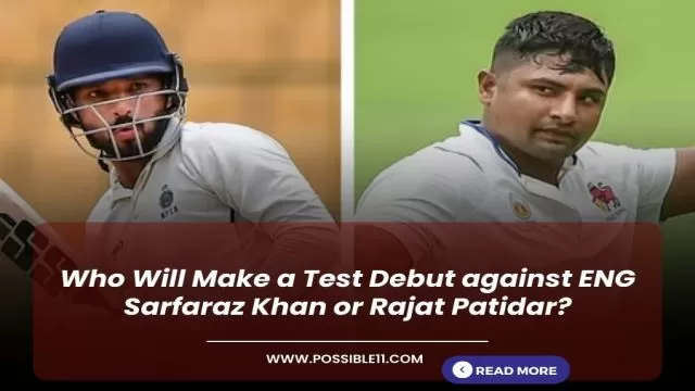 Who Will Make a Test Debut against