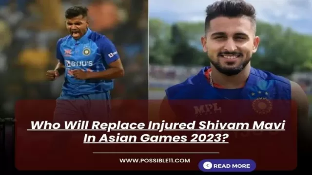 Who Will Replace Injured Shivam Mavi In