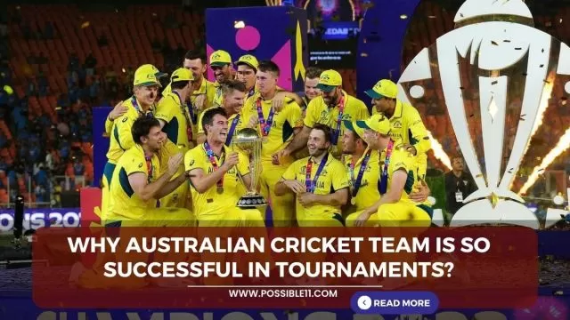 Why Australian cricket team is so successful