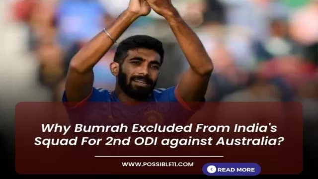 Why Bumrah Excluded From Indias Squad For