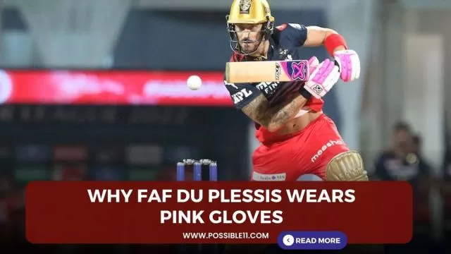 Why Faf du Plessis wears pink gloves