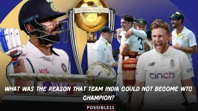 Why Team India could not become WTC
