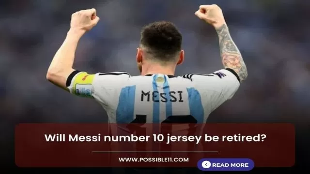 Will Messi number 10 jersey be retired?