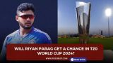 Will Riyan Parag get a chance in T20 World Cup 2024?