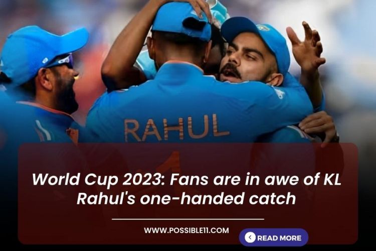 World Cup 2023: Fans are in awe of KL Rahul's one-handed catch