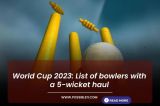 World Cup 2023: List of bowlers with a 5-wicket haul