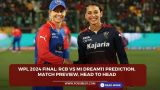 WPL 2024 Final: RCB vs DC Dream11 Prediction, Match preview, head to head