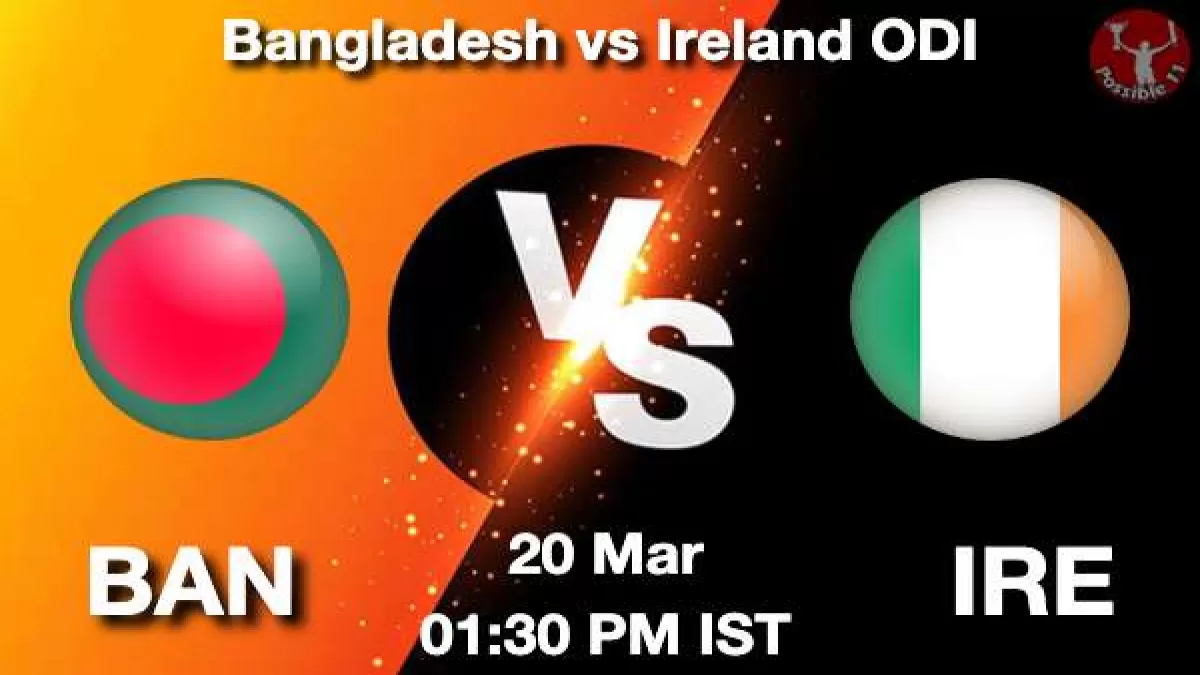 BAN vs IRE Dream11 Prediction, Fantasy Cricket Tips, Dream11 Team, Live Score in Hindi