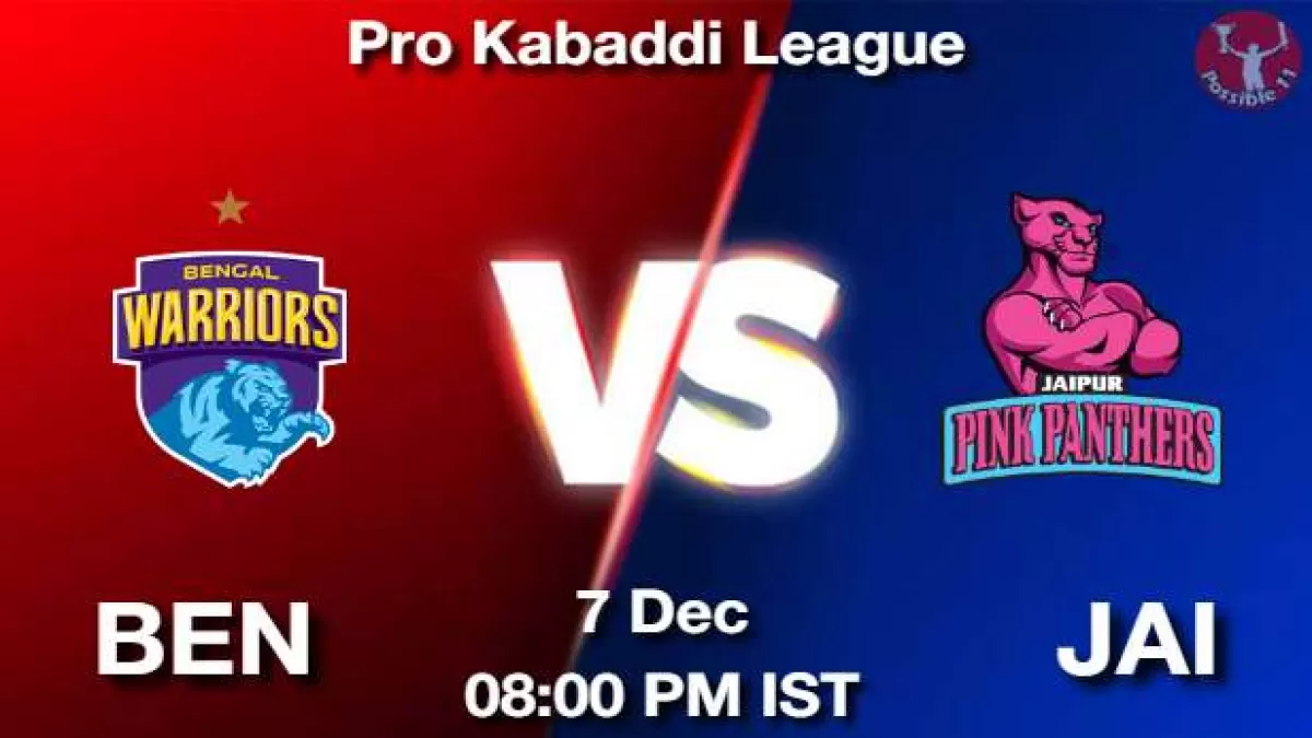BEN vs JAI Dream11 Prediction Hindi, Team, Match-10, Fantasy Kabaddi Tips in Hindi