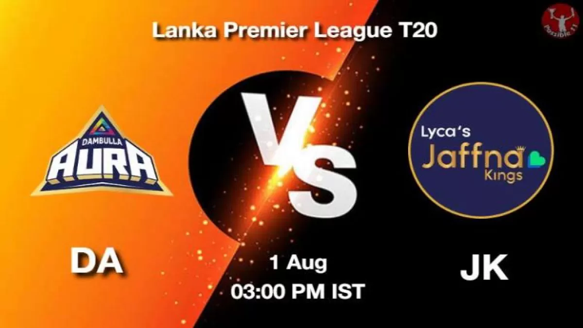 DA vs JK Dream11 Prediction in Hindi, Playing 11, Pitch Report, Weather Report in Hindi
