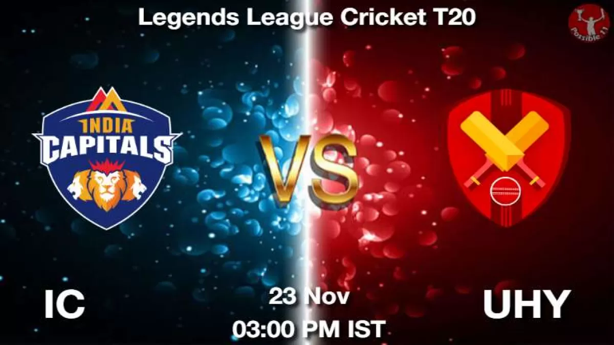 IC vs UHY Match Dream11 Prediction in Hindi, Playing 11, Pitch Report, Weather Report in Hindi