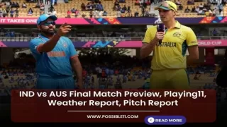 IND vs AUS Final Match Preview, Playing11, Weather Report, Pitch Report