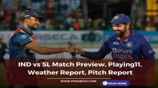 IND vs SL Match Preview, Playing11, Weather Report, Pitch Report