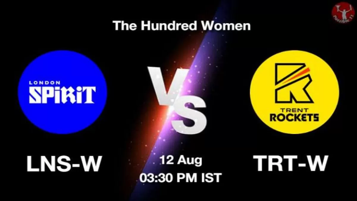 LNS-W vs TRT-W Dream11 Prediction in Hindi, Playing 11, Pitch Report, Weather Report in Hindi
