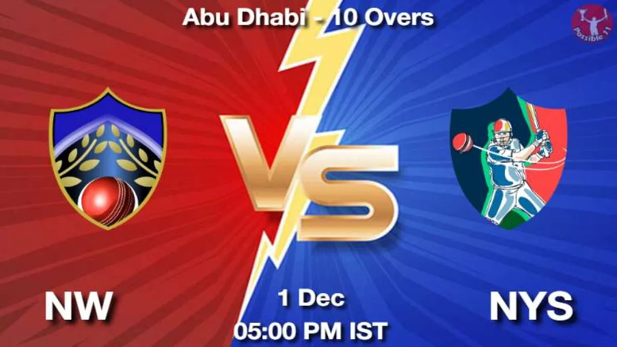 NW vs NYS Match Dream11 Prediction in Hindi, Playing 11, Pitch Report, Weather Report in Hindi