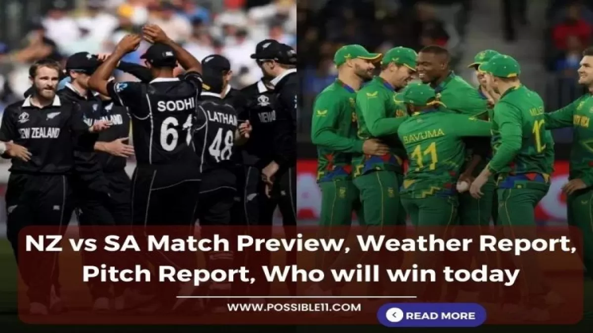 NZ vs SA Match Preview, Weather Report, Pitch Report, Who will win today in Hindi