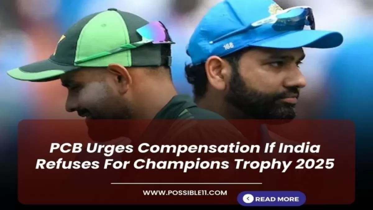 PCB Urges Compensation If India Refuses For Champions Trophy 2025