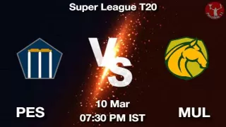 PES vs MUL Dream11 Prediction in Hindi, Fantasy Cricket Tips, Dream11 Team