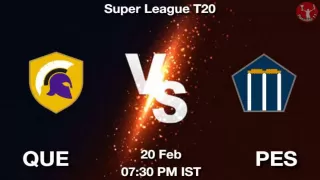 QUE vs PES Dream11 Prediction in Hindi, Fantasy Cricket Tips, Dream11 Team