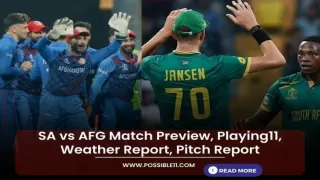 SA vs AFG Match Preview, Playing11, Weather Report, Pitch Report