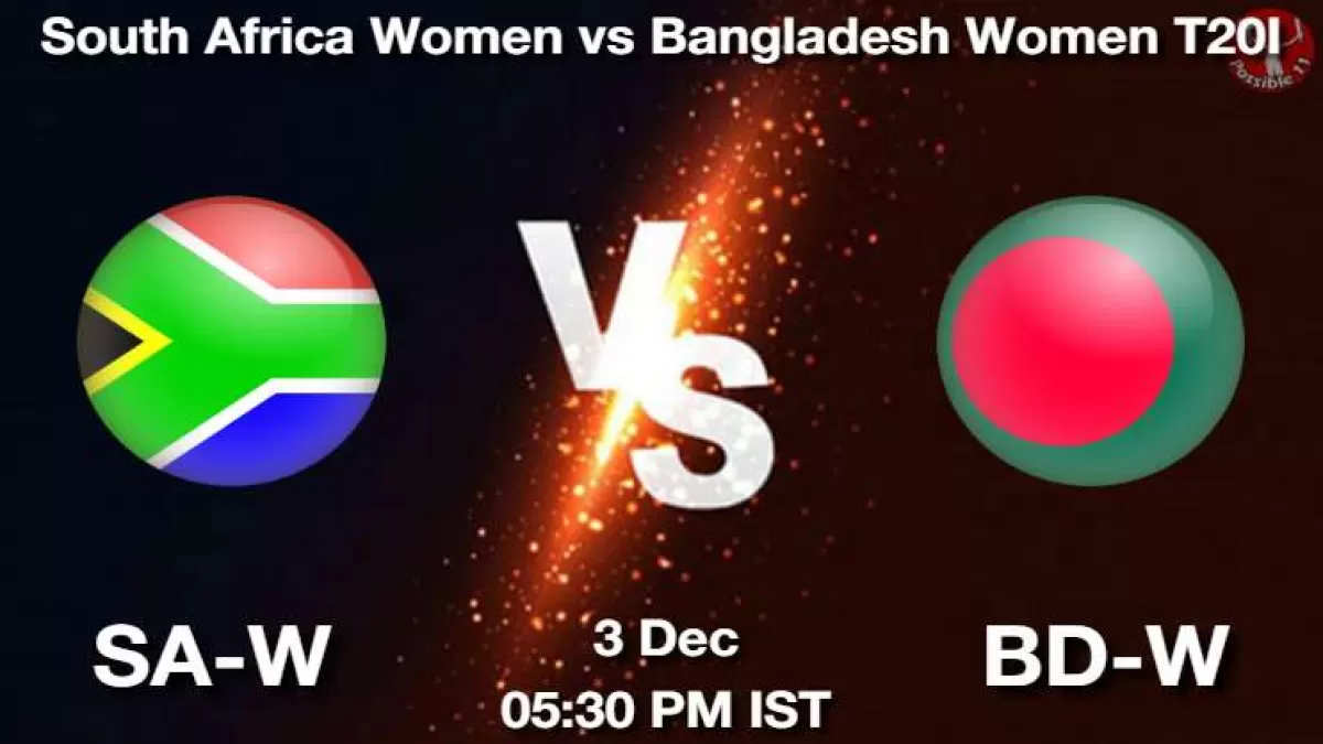 SA-W vs BD-W Match Dream11 Prediction in Hindi, Playing 11, Pitch Report, Weather Report in Hindi