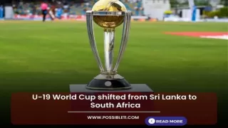 U-19 Cricket World Cup shifted from Sri Lanka to South Africa: Report