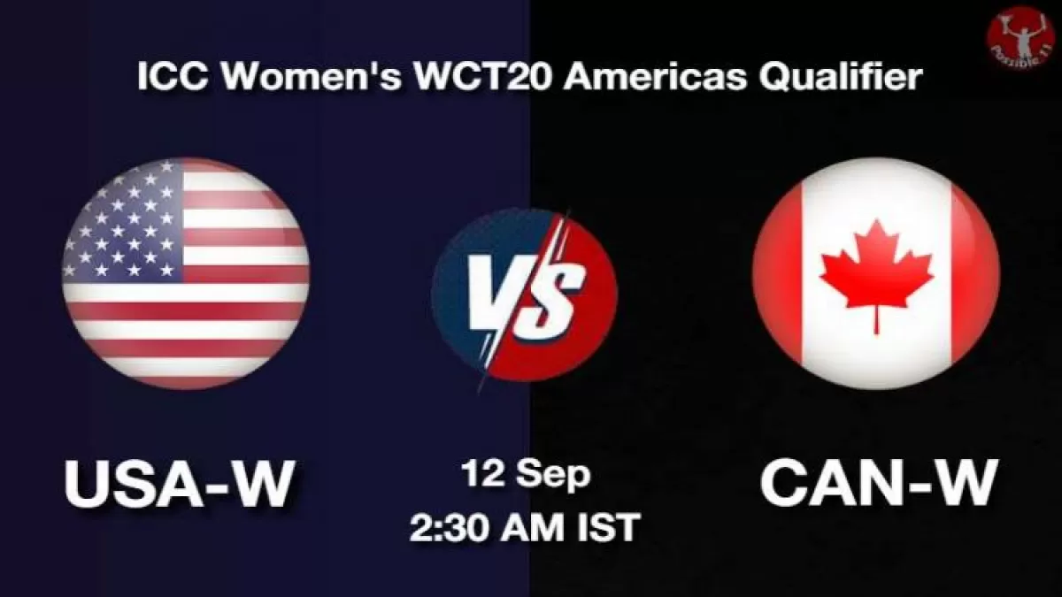 USA-W vs CAN-W Dream11 Prediction in Hindi, 12 Sep Playing 11, Pitch Report, Weather Report in Hindi