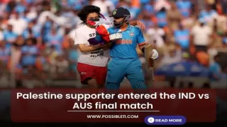 Watch Video: Palestine supporter entered the IND vs AUS final match