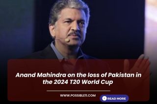 Anand Mahindra on the loss of Pakistan in the 2024 T20 World Cup