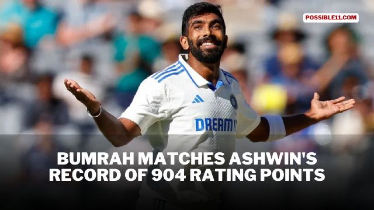 Bumrah Matches Ashwin's Record of 904 Rating Points in Hindi