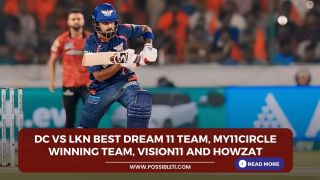 DC vs LKN Best Dream 11 Team, My11circle Winning Team, Vision11 and Howzat