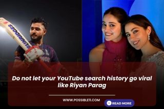 Do not let your YouTube search history go viral like Riyan Parag