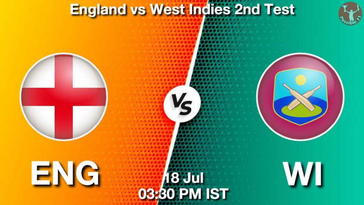 ENG vs WI 2nd Test Player Stats and Dream11 Prediction in Hindi