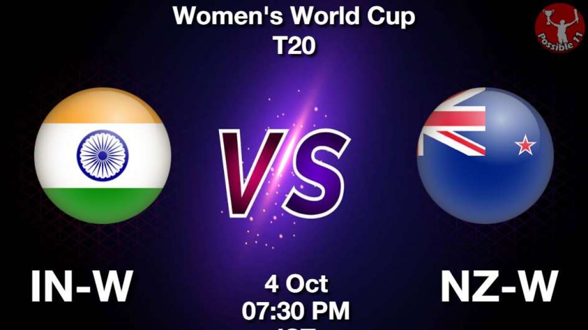 IN-W vs NZ-W Dream11 Prediction in Hindi, Womens World Cup T20, Playing 11 in Hindi News IN-W vs NZ-W Dream11 Prediction in Hindi, Womens World Cup T20, Playing 11 in Hindi