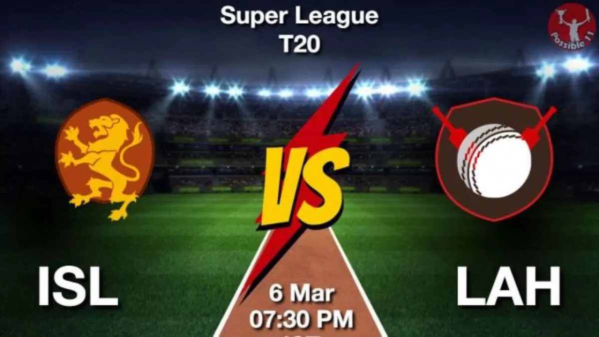 PSL 2024: ISL vs LAH Dream11 Prediction in Hindi, Match 23, Dream11 Team