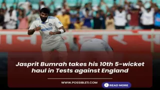 Jasprit Bumrah takes his 10th 5-wicket haul in Tests against England